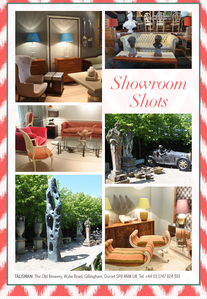 Showroom Shots
Talisman: The Old Brewery, Wyke Road, Gillinghma, Dorset SP8 4NW UK Tel: (0) 1747 824 393